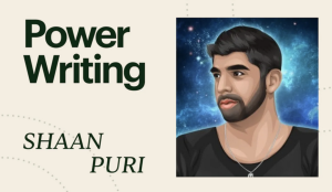 Shaan Puri – Become 2x Better at Writing in 8 Days – Power Writing