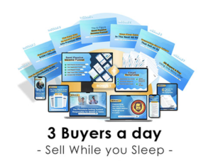 Sell While you Sleep – 3 Buyers a day