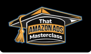 Stephen Noch and Andrew Bailiff – That Amazon Ads Masterclass